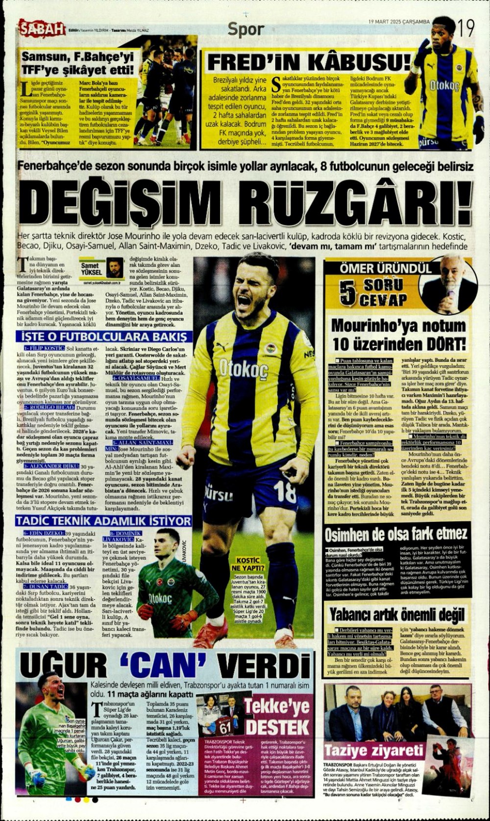 "Kayıtsız şartsız Mourinho" (19 Mart 2025 spor manşetleri) - 9