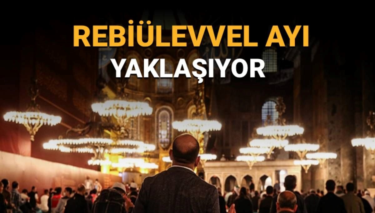 Rebiülevvel ayı ne zaman başlayacak?