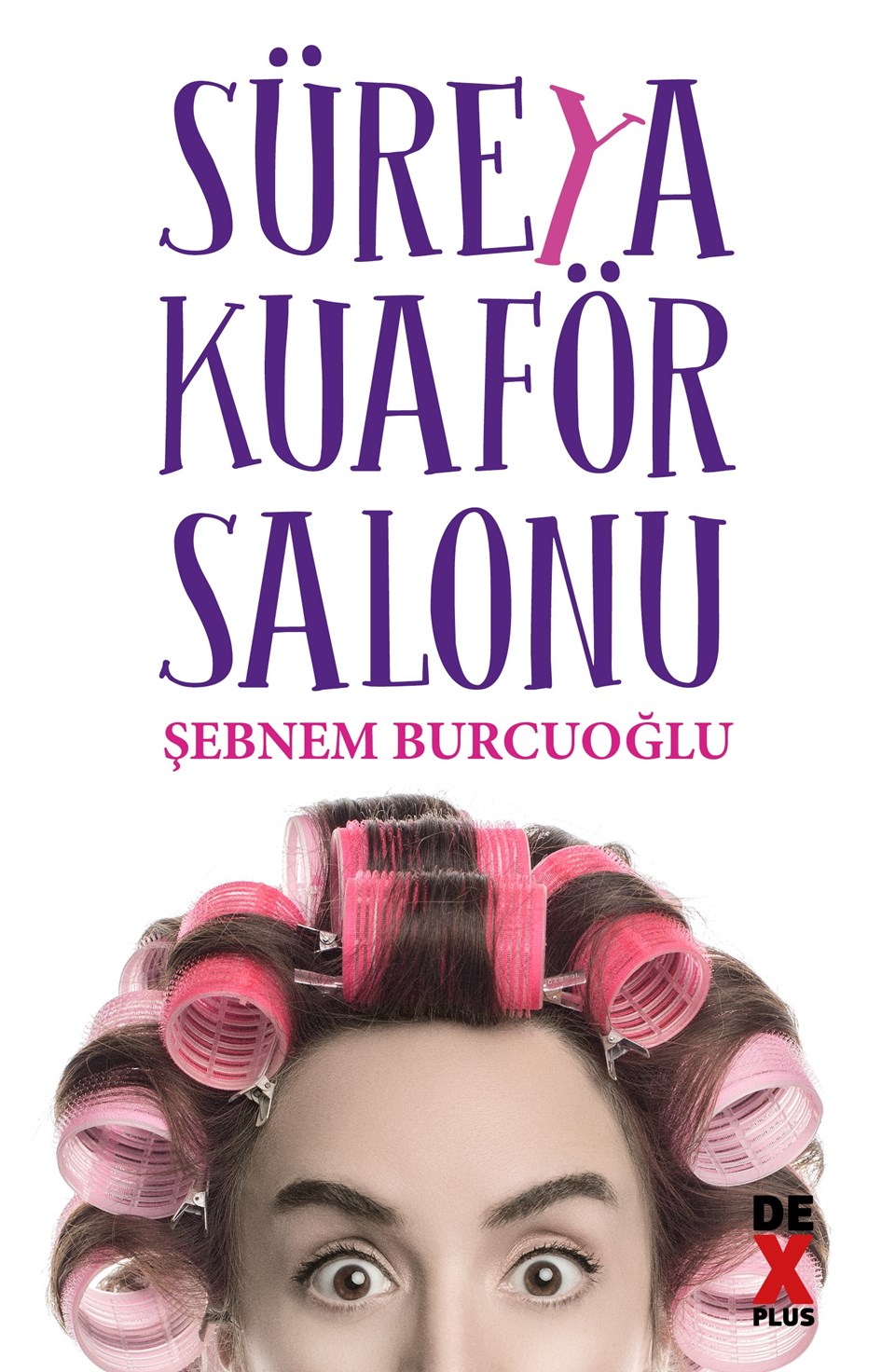 Şebnem Burcuoğlu'ndan yeni kitap: Süreyya Kuaför Salonu - 2