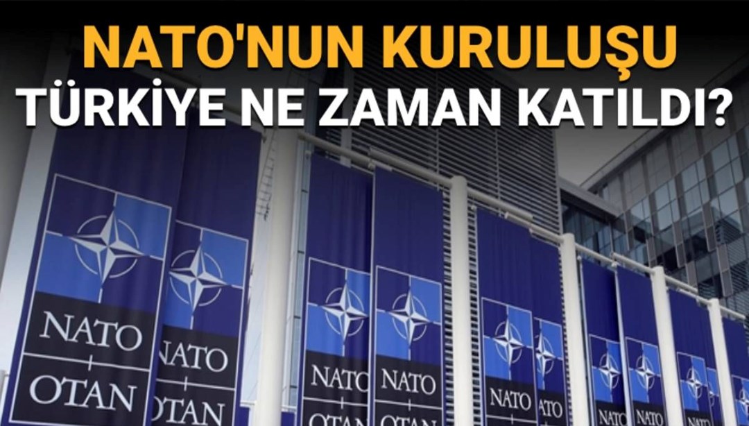 NATO'nun kuruluşunun 76. yılı: NATO ne zaman kuruldu? Türkiye NATO'ya ne zaman üye oldu?
