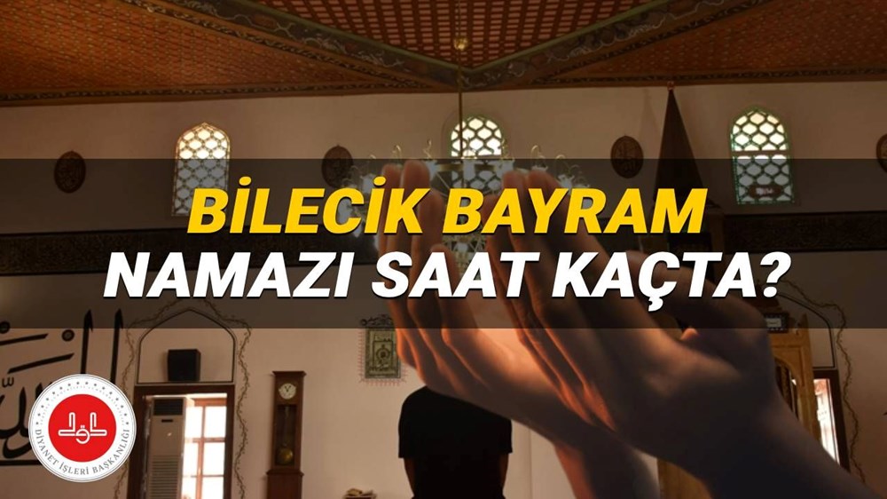 Bilecik bayram namazı saati 2025: Bilecik'te bayram namazı saat kaçta kılınacak? İşte, Diyanet namaz vakitleri - 1