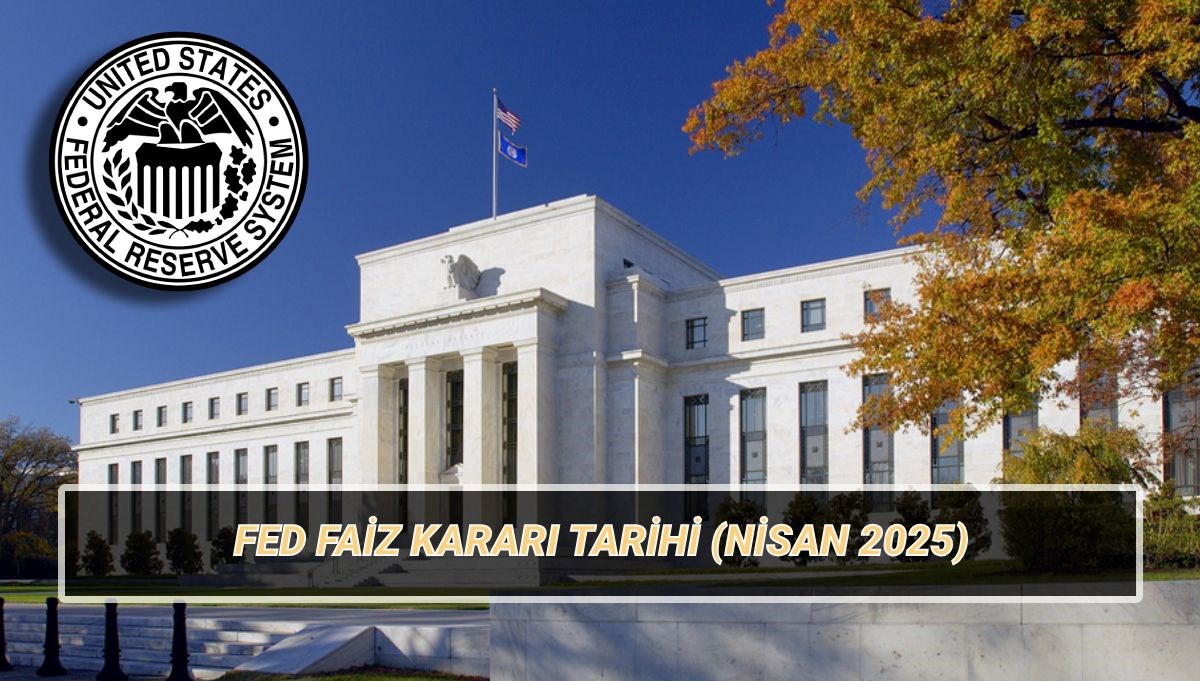 Nisan FED faiz kararı ne zaman, saat kaçta açıklanacak?