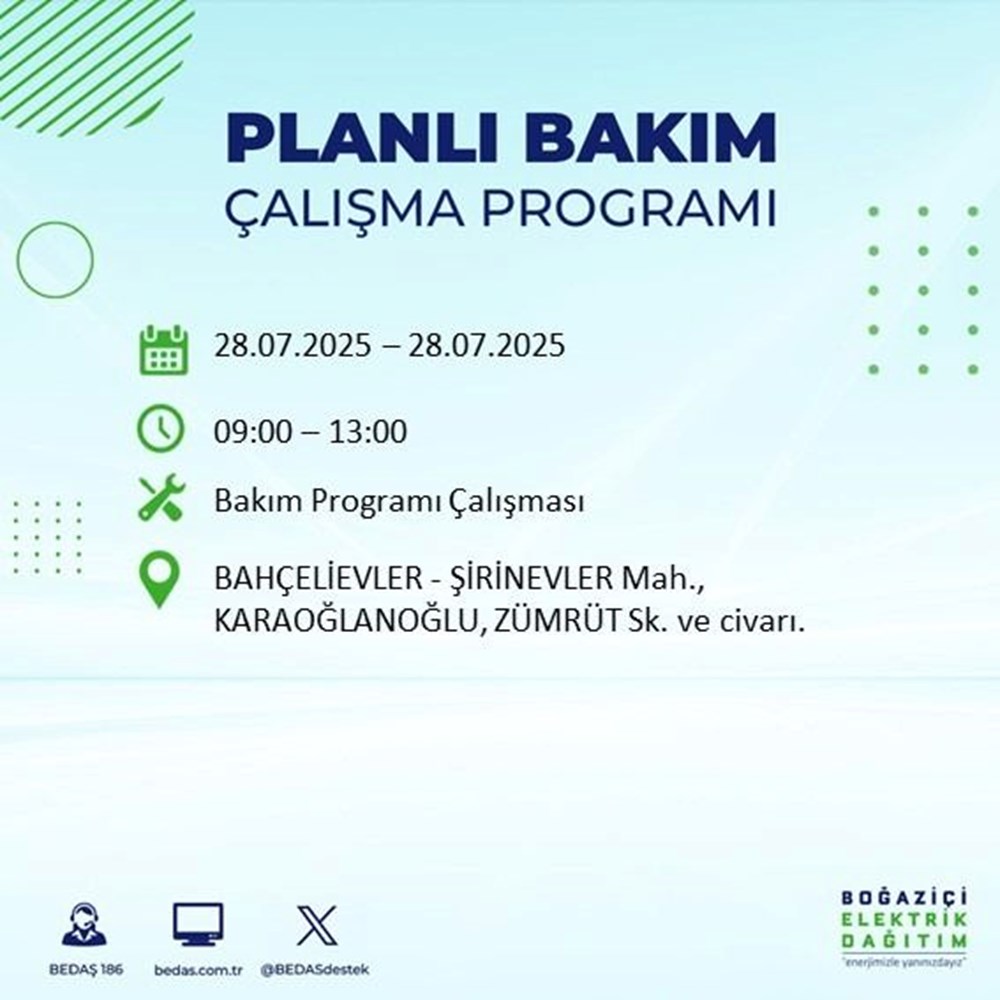 İstanbul'un 21 ilçesinde bugün elektrik kesintisi yaşanacak: Birçok ilçede 8-9 saat sürecek (28 Temmuz elektrik kesintisi listesi) - 16