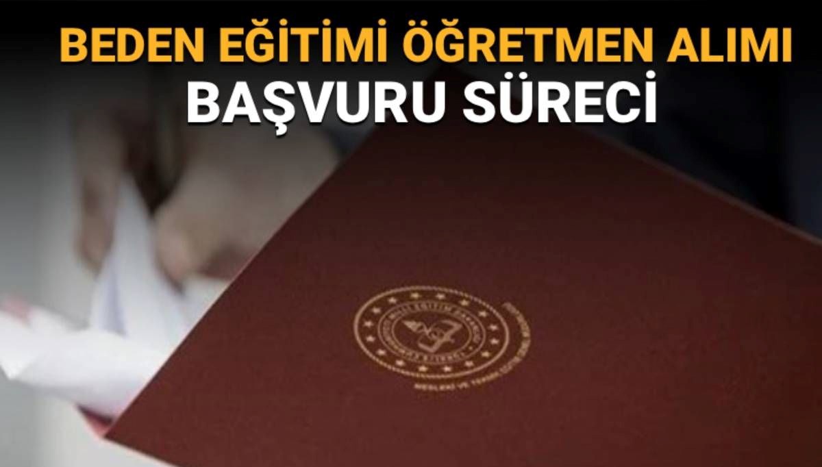 Sözleşmeli beden eğitimi öğretmen alımı başvuruları ne zaman?