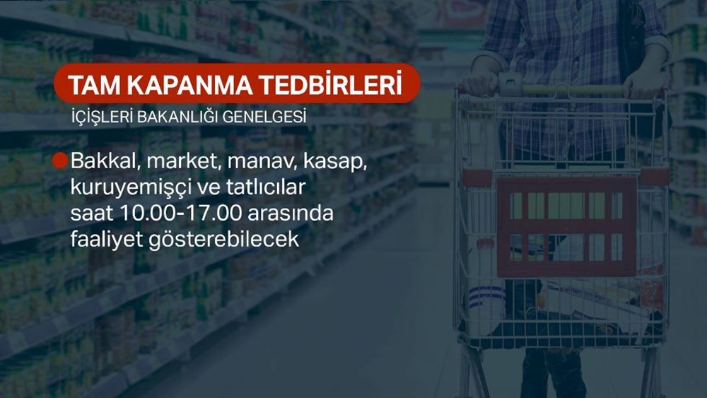 İçişleri Bakanlığı genelge yayımladı: Tam kapanma nasıl olacak? - 3