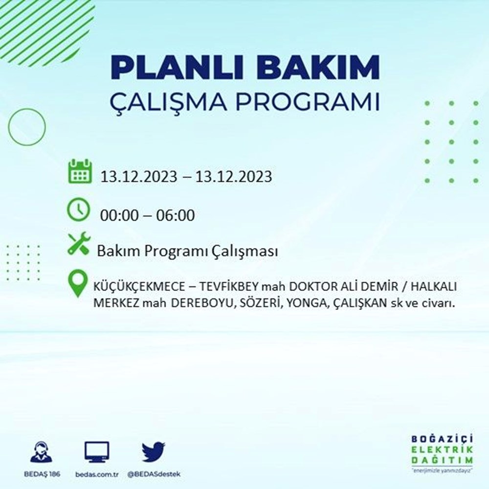 İstanbul'un 20 ilçesinde elektrik kesintisi: Elektrikler ne zaman gelecek? (13 Aralık BEDAŞ kesinti programı) - 28