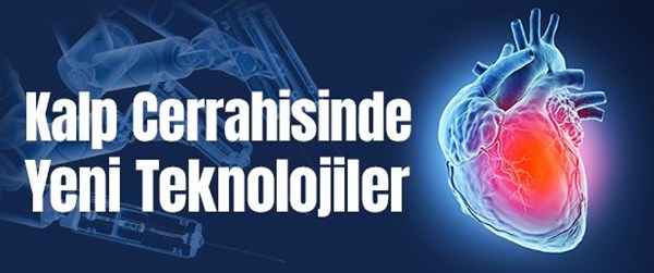 Soru-Cevap: Kardiyolojide yeni teknolojiler neler?