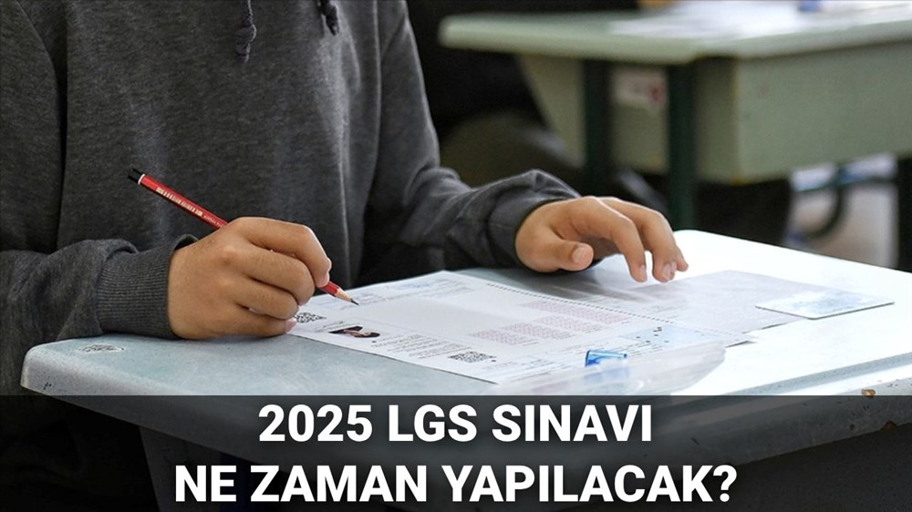 LGS sınavı ne zaman, saat kaçta? 2025 MEB LGS sınav tarihi - 1