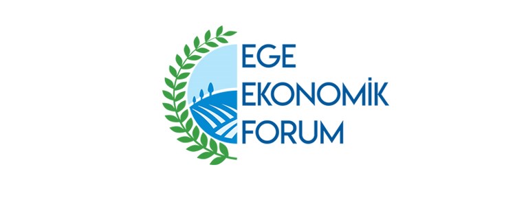 Ege Ekonomik Forum, bugün başladı. İki gün...