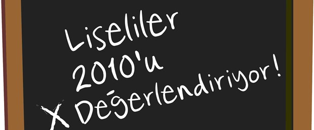 “Liseliler 2010’u Değerlendiriyor!”da buluşma zamanı