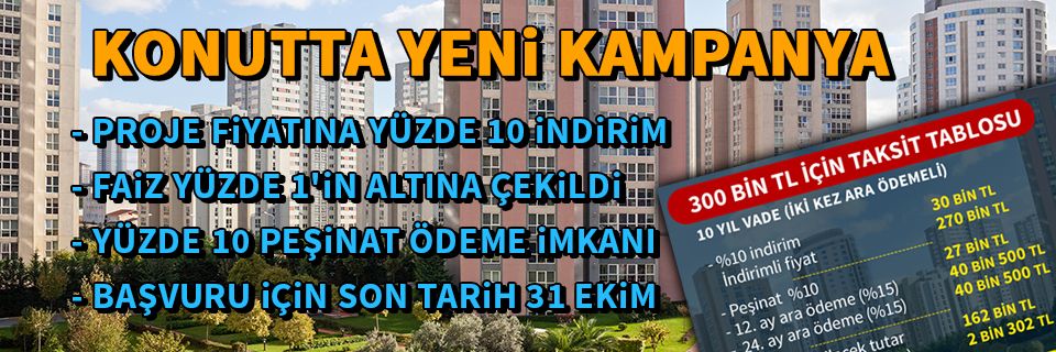Konutta yeni kampanya (Satış fiyatı üzerinden yüzde 10 indirim)