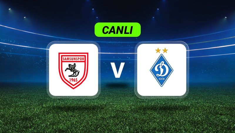 Canlı Anlatım: Samsunspor-Dinamo Kiev maçı