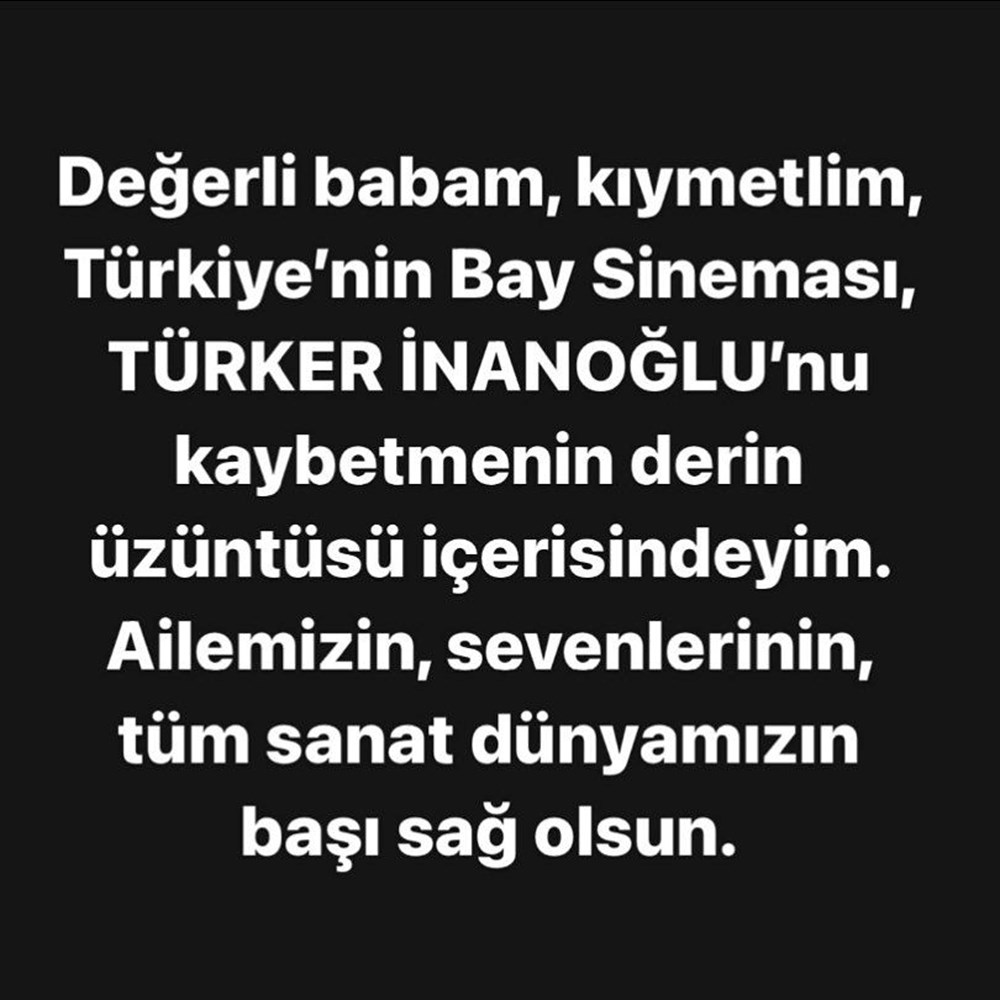 Türker İnanoğlu'nun vefatı sanat dünyasını yasa boğdu: Yokluğunu şimdiden hissetmeye başladım - 6