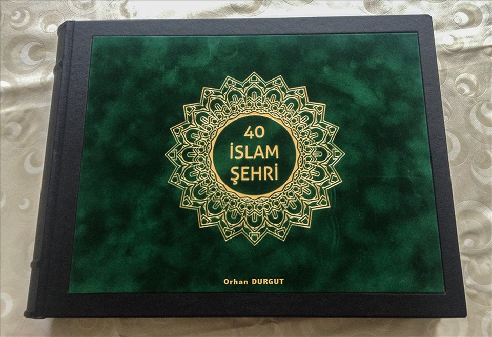 40 İslam şehri bir kitapta toplanacak - 2