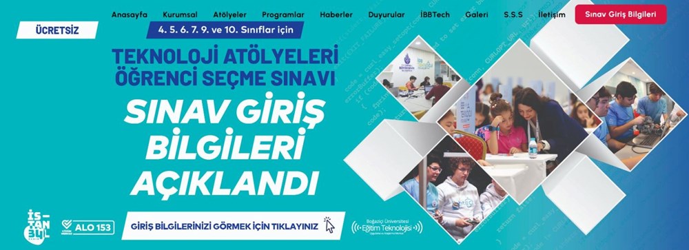Duyuru geldi: İBB Teknoloji Atölyeleri Öğrenci Seçme Sınavı sınav giriş bilgileri açıklandı - 1