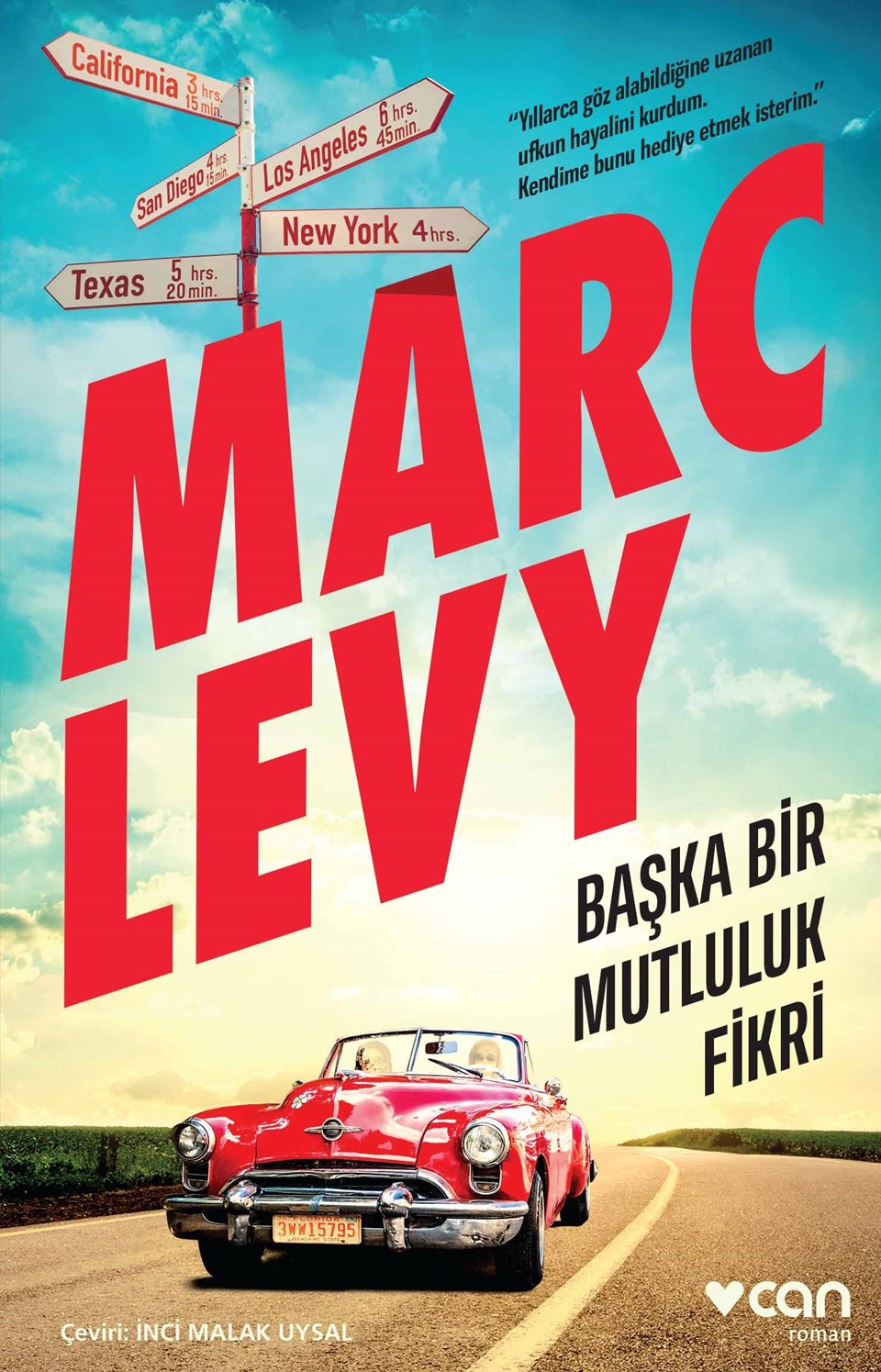 Marc Levy’den yeni roman: Başka bir Mutluluk Fikri - 1