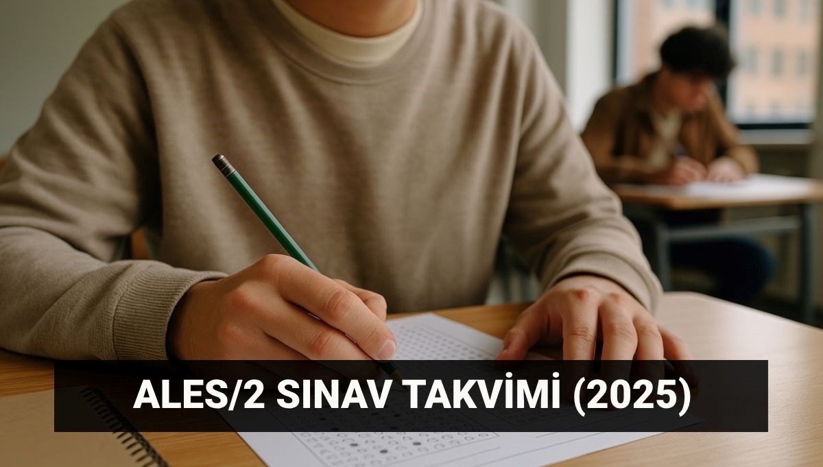 ALES/2 başvurusu: ALES ne zaman, sınav yerleri hangi tarihte açıklanır?