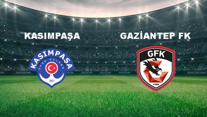 Kasımpaşa - Gaziantep FK Maçı Ne Zaman? Kasımpaşa - Gaziantep FK Maçı Hangi Kanalda Canlı Yayınlanacak?