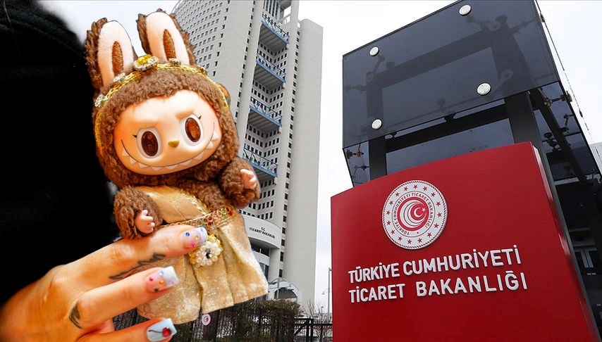 Ticaret Bakanlığı kaçak Labubu'ları yakaladı