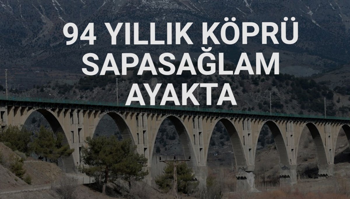 Adıyaman'daki 94 yıllık Alman Köprüsü depremde ayakta kaldı Adıyaman'daki 94 yıllık Alman Köprüsü depremde ayakta kaldı