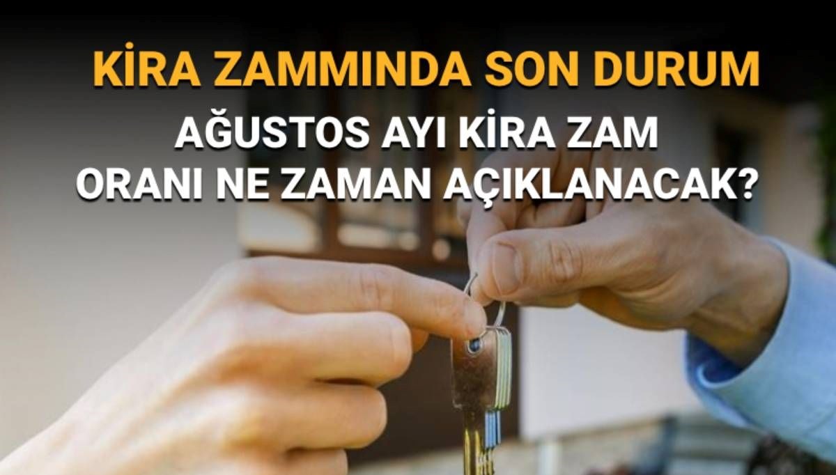 Kira artış oranı ne zaman açıklanacak?