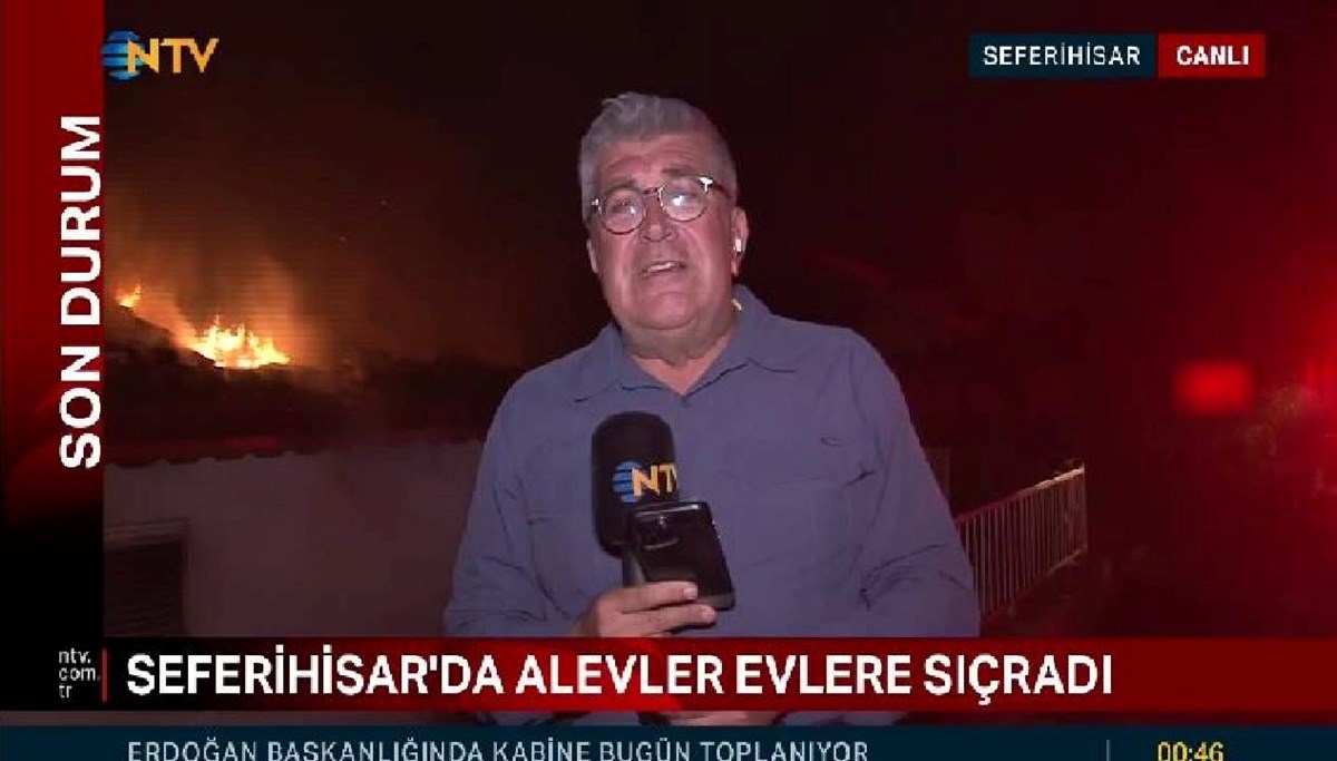 NTV yangın bölgesinde