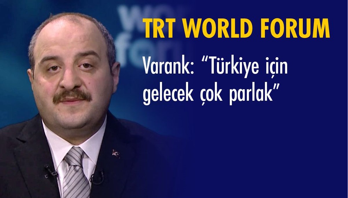 Bakan Varank TRT World Forum 2020’de müjdeyi verdi: Türkiye için gelecek çok parlak