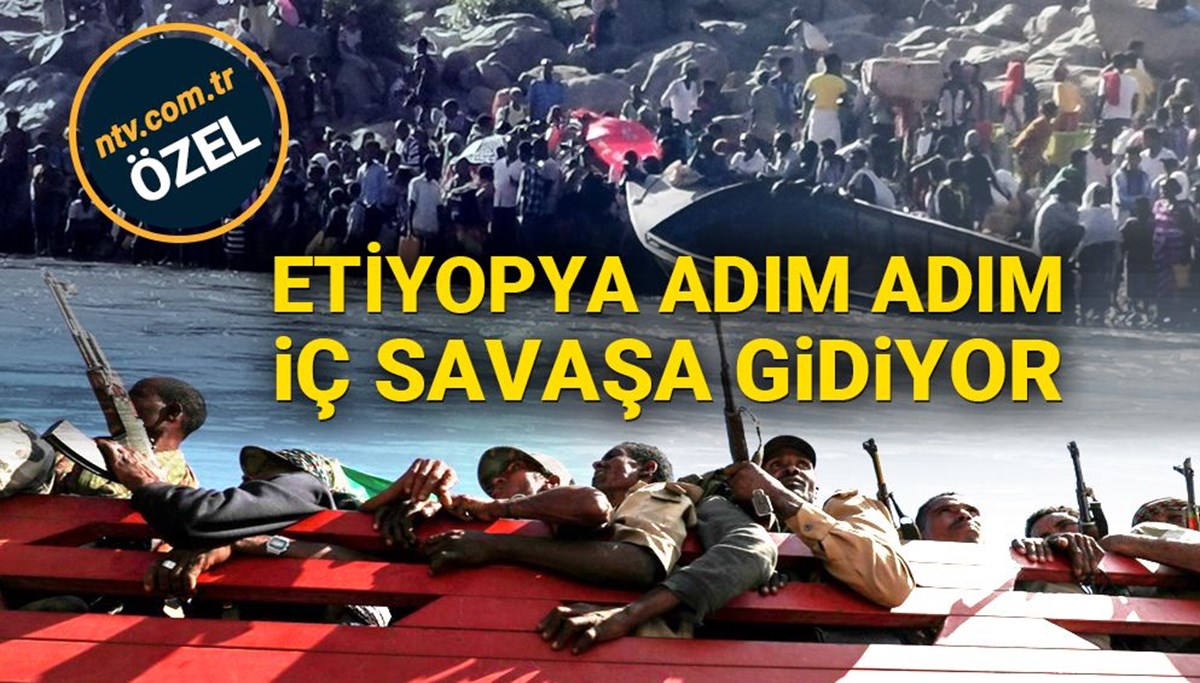 Etiyopya adım adım iç savaşa gidiyor