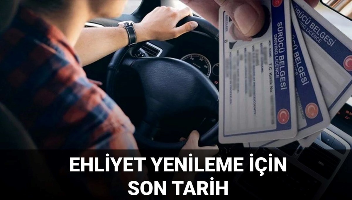 Ehliyet yenileme için son tarih 2025: Ehliyet yenileme son gün ne zaman, randevu nasıl alınır?