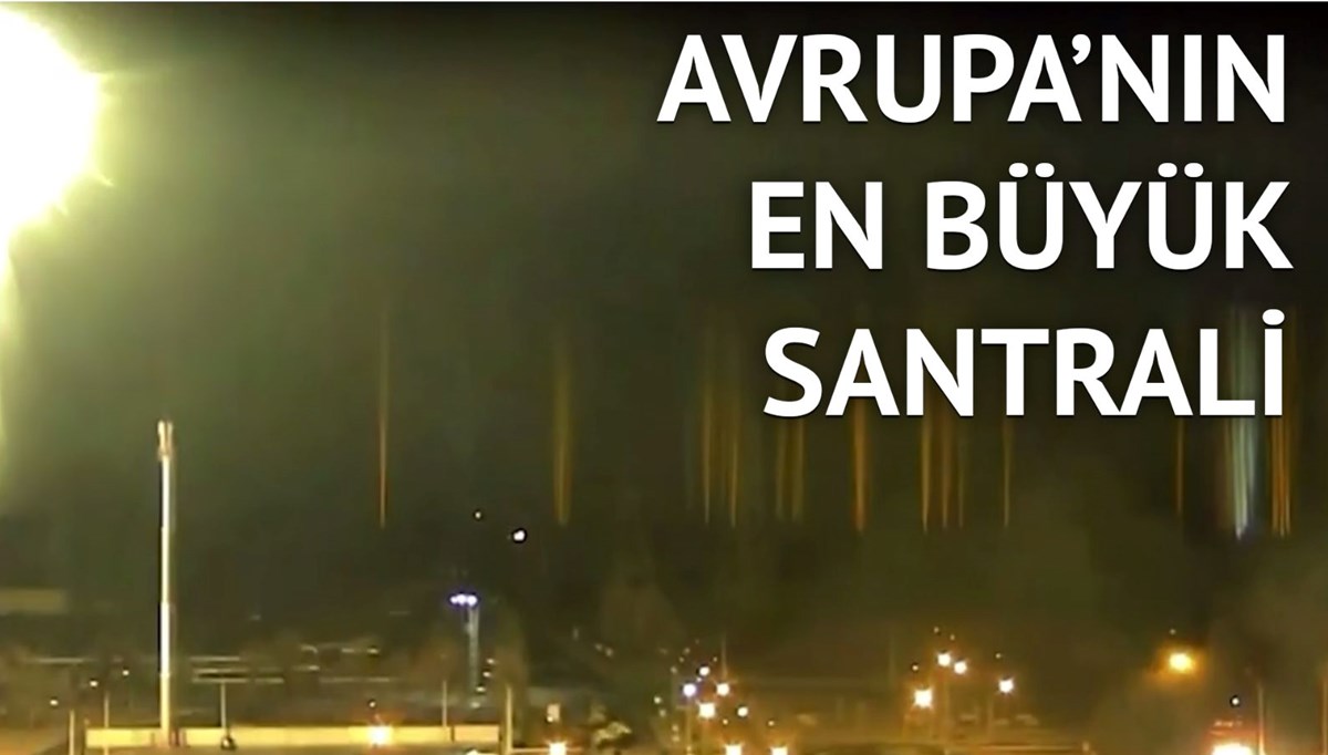 Zaporijya Nükleer Santrali'nde yangın