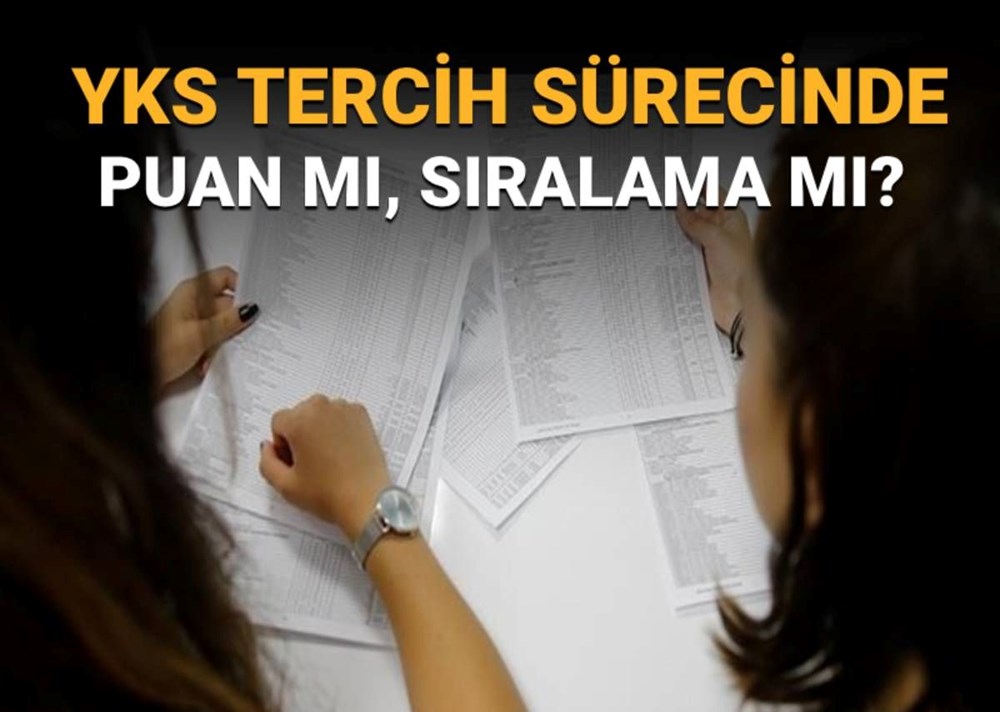 YKS tercih süreci: Üniversite tercih listesi nasıl hazırlanır? YKS'de puan mı sıralama mı önemli? - 1