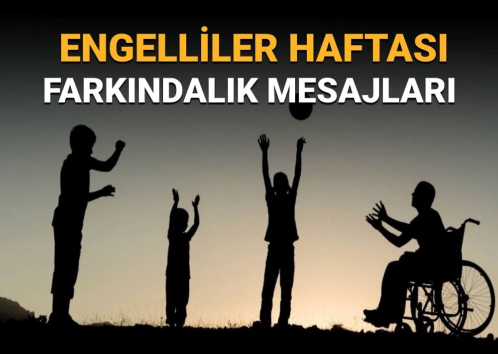 Engelliler Haftası ne zaman? Engelliler Haftası mesajları - 1
