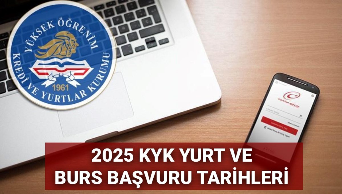 KYK yurt-burs başvuru tarihleri 2025: KYK yurt ve burs başvuruları ne zaman? Gözler GSB duyurusunda