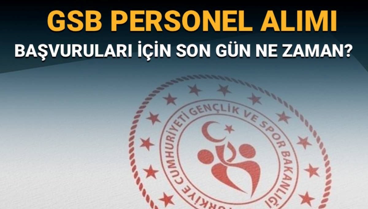 GSB (Gençlik ve Spor Bakanlığı) personel alımı başvuru ilanı: GSB personel alımı başvurusu nasıl yapılır, başvuru için son gün ne zaman?