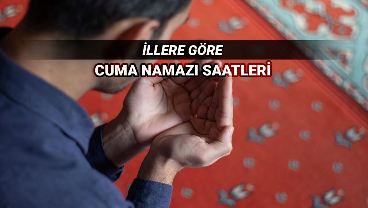 Cuma namazı saatleri 19 Eylül: Cuma saat kaçta kılınacak? İstanbul, Ankara, İzmir cuma vakitleri