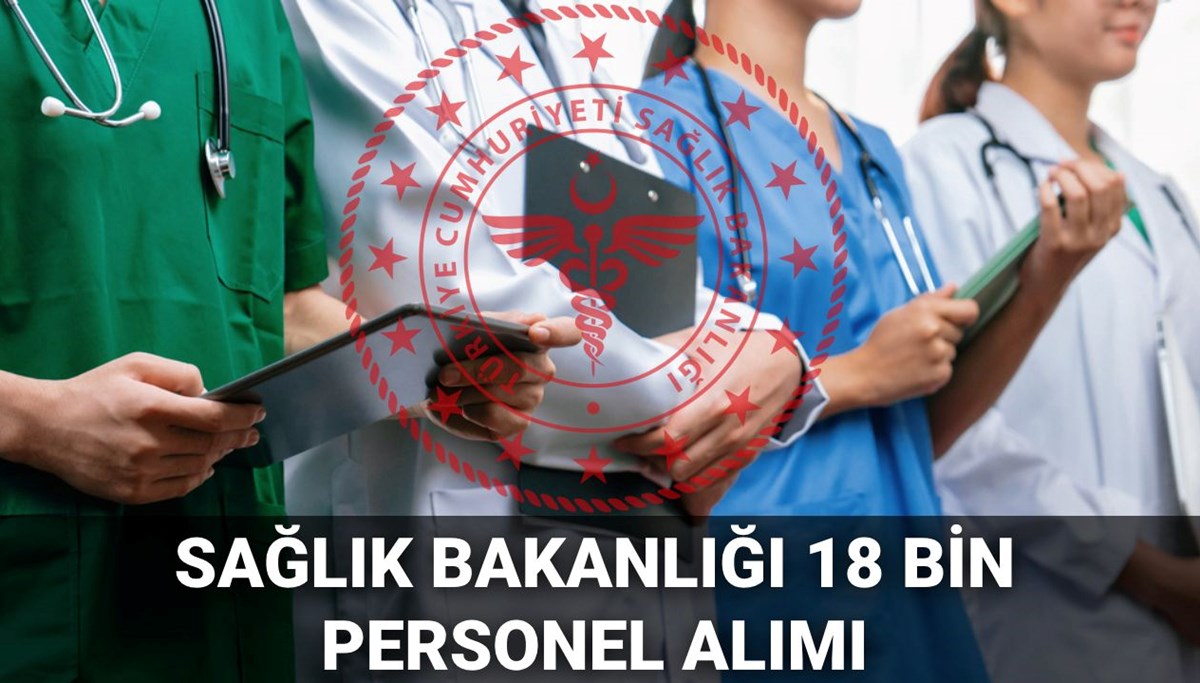 Sağlık Bakanlığı 18 bin personel alımı başvuruları 2025: Sağlık Bakanlığı 2. personel ve işçi alımı başvuruları ne zaman?