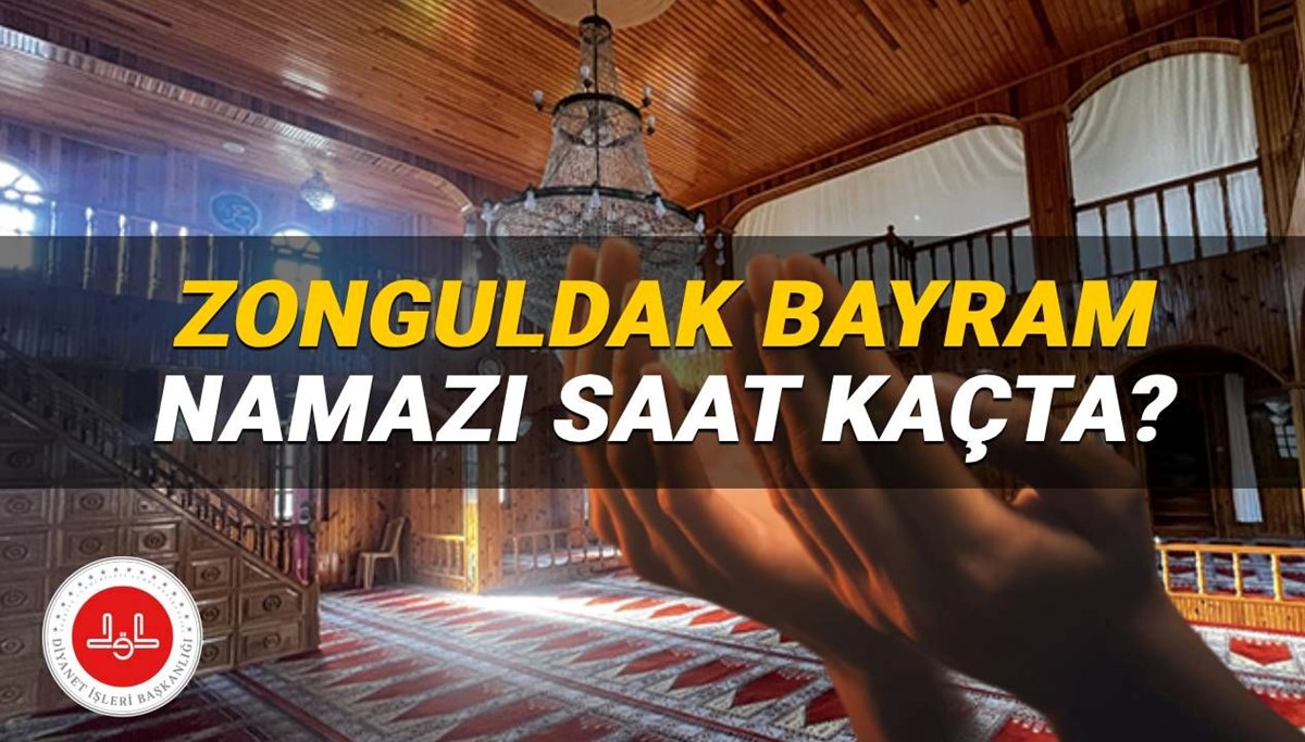 Zonguldak bayram namazı 2025 saat kaçta? Diyanet Zonguldak bayram namazı vakti (Kurban Bayramı)