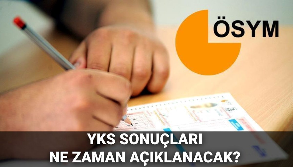 YKS (üniversitesi sınavı) sonuç tarihi 2025: YKS sonuçları ne zaman açıklanacak?