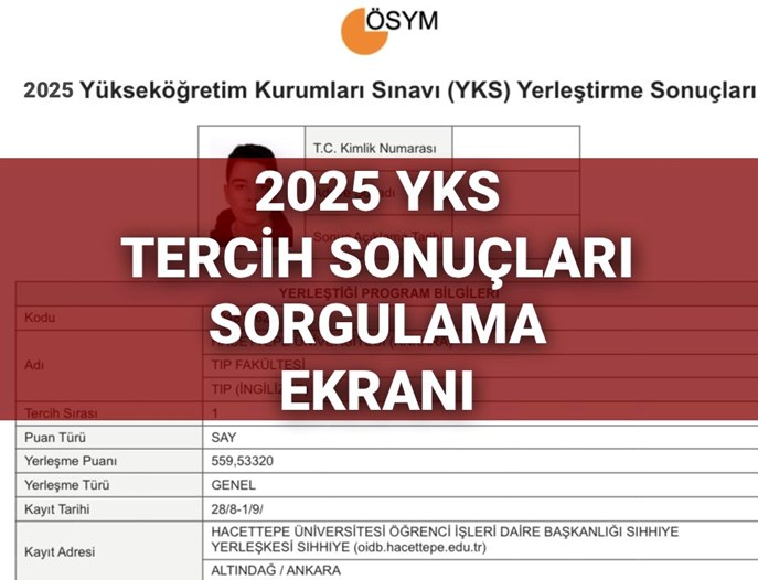 YKS tercih (yerleştirme) sonuçları osym.gov.tr sorgulama ekranı 2025: Üniversite tercih sonuçları açıklandı mı ne zaman açıklancacak?