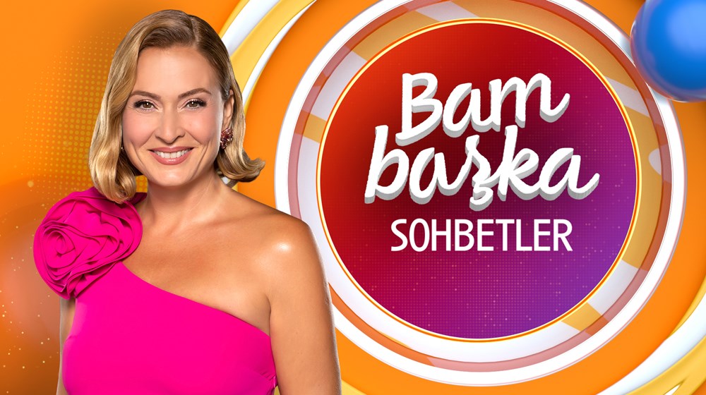 Bambaşka Sohbetler - NTV