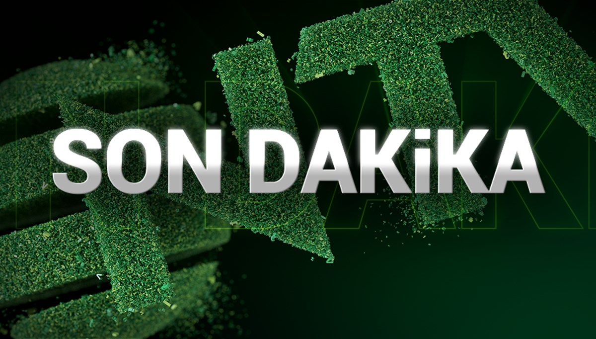 SON DAKİKA: