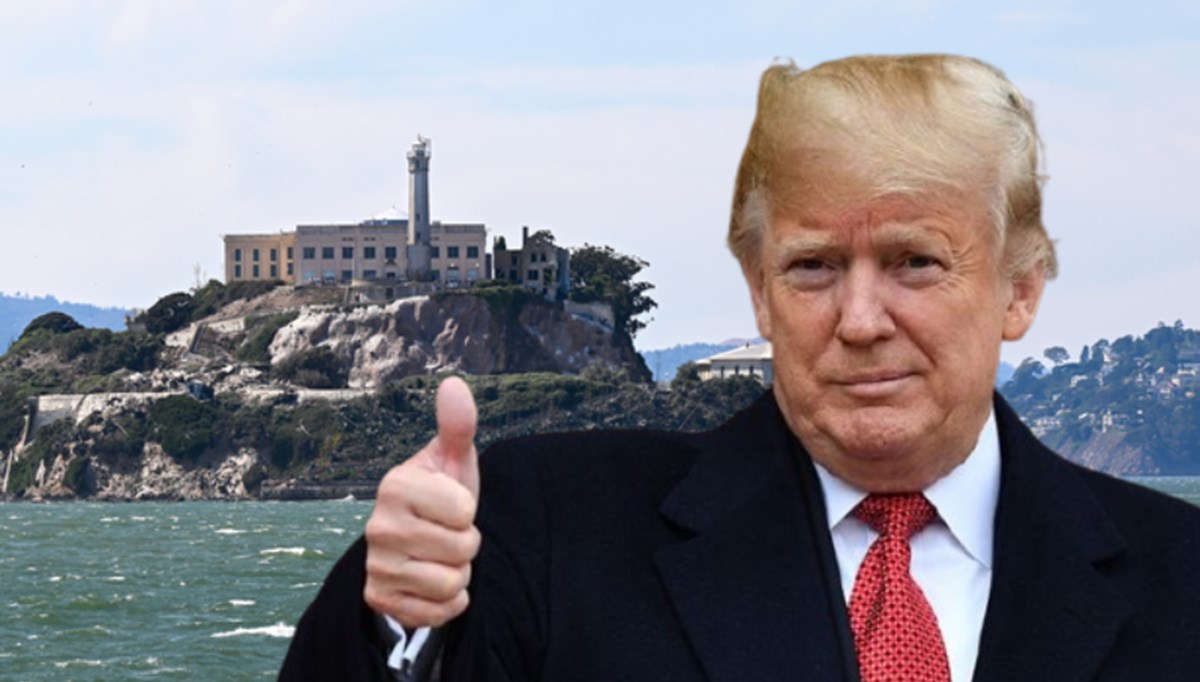 Trump'tan Alcatraz talimatı Trump'tan Alcatraz talimatı