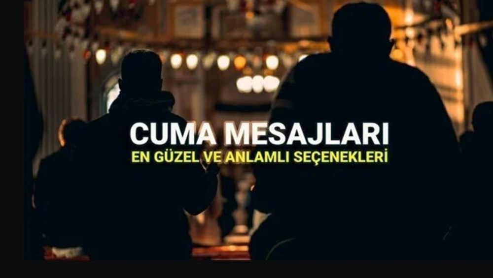 Resimli, kısa ve uzun cuma mesajları: Dualarla dolu cuma mesajları ve sözleri - 1