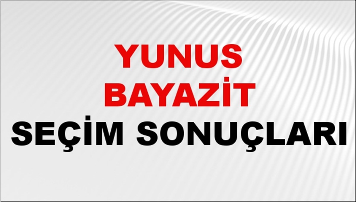 Yunus Bayazit Seçim Sonuçları 2024 Canlı: 31 Mart 2024 Türkiye Yunus Bayazit Yerel Seçim Sonucu ve İlçe İlçe YSK Oy Sonuçları Son Dakika Yunus Bayazit Seçim Sonuçları 2024 Canlı: 31 Mart 2024 Türkiye Yunus Bayazit Yerel Seçim Sonucu ve İlçe İlçe YSK Oy Sonuçları Son Dakika