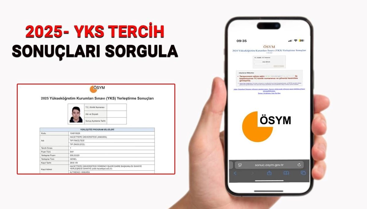 ÖSYM 2025 - YKS tercih sonuçları sorgulama (sonuc.osym.gov.tr) | YKS üniversite yerleştirme sonuçları açıklandı mı?