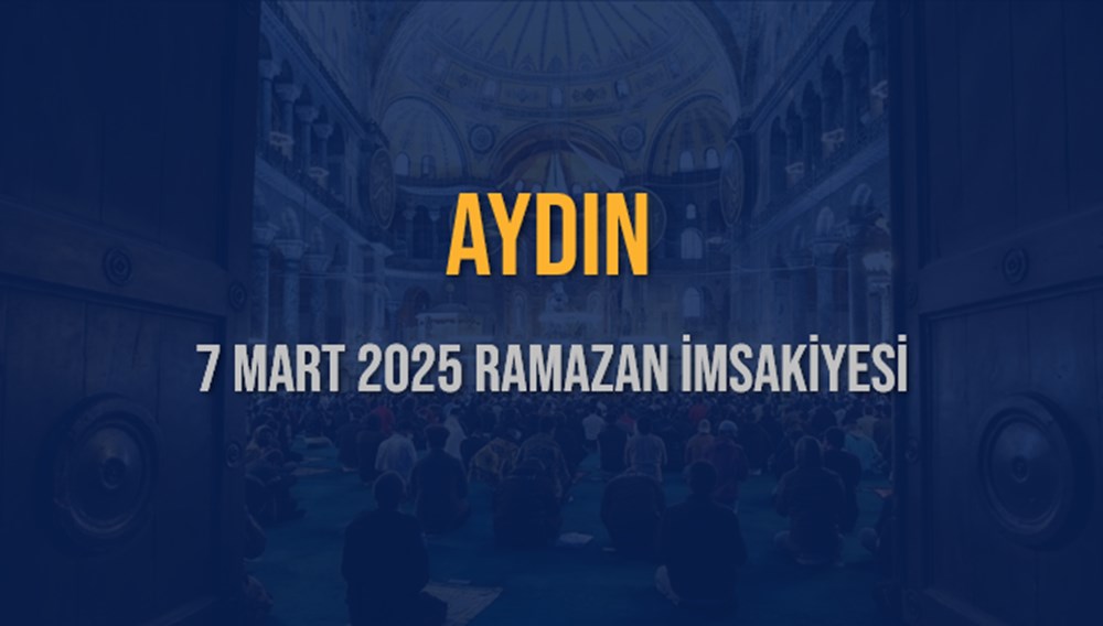 Aydın'da İftar Heyecanı: 7 Mart 2025 Akşam Ezanı Vakti Yaklaşıyor! 75