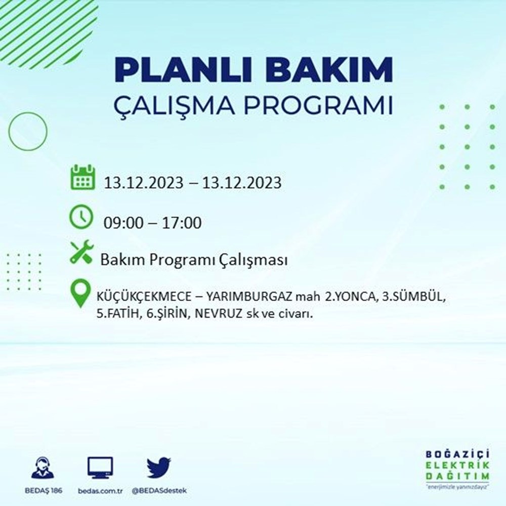 İstanbul'un 20 ilçesinde elektrik kesintisi: Elektrikler ne zaman gelecek? (13 Aralık BEDAŞ kesinti programı) - 27