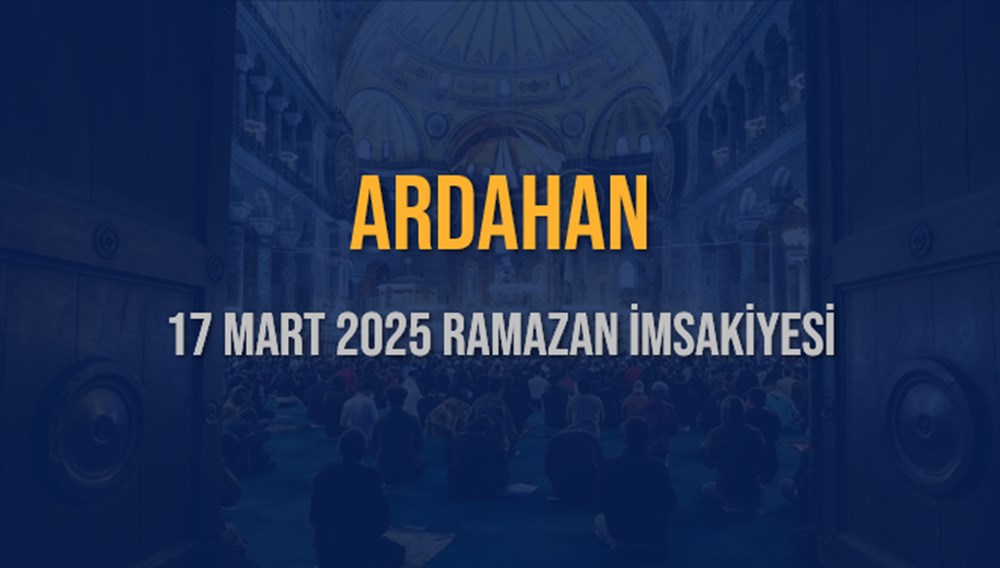 Ardahan'da İftar Heyecanı: 17 Mart 2025 Akşam Ezanı Ne Zaman? Geri Sayım Başladı! 75 lLowl2ns5E 10qkVB Cf w