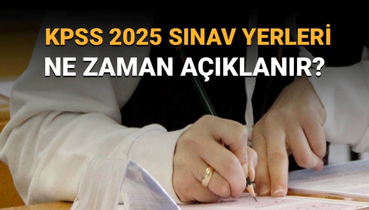 KPSS sınav yerleri ne zaman açıklanacak? KPSS lisans sınav giirş belgeri sorgulama
