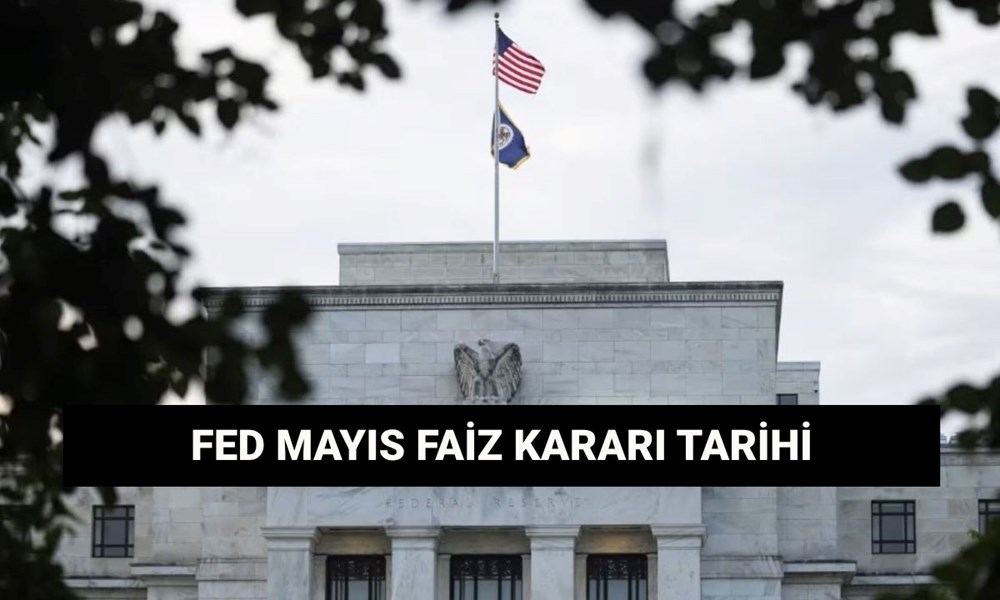 FED Mayıs ayı faiz kararı tarihi: ABD Merkez Bankası PPK toplantısı ne vakit? 72 lfdbiBFW20qdnwwqX7AOOA